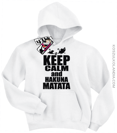 Keep Calm and Hakuna Matata - świetna bluza dziecięca z nadrukiem