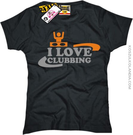 l Love Clubbing - Koszulka Damska Nr KODIA00110d