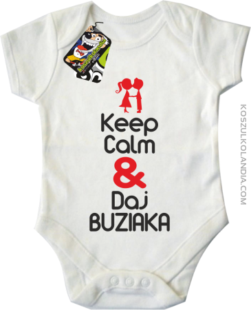 Keep Calm & Daj Buziaka - Body dziecięce
