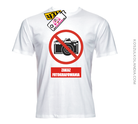 Zakaz fotografowania - koszulka meska  z nadrukiem
