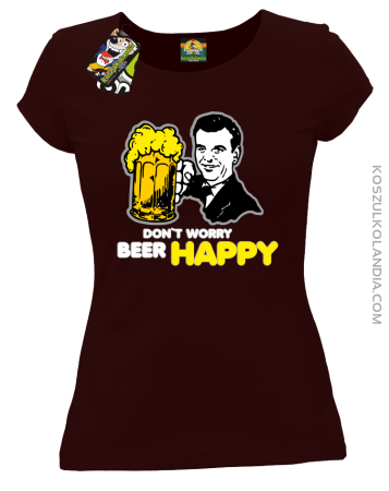 DON'T WORRY BEER HAPPY - Koszulka damska