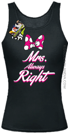 Mrs always Right dla Niej - Top Damski