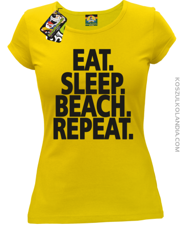 Eat Sleep Beach Repeat - Koszulka damska