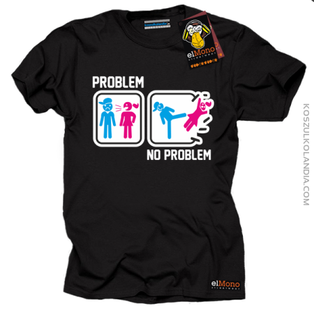Problem - No problem - koszulka męska z nadrukiem