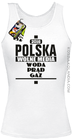 POLSKA WOLNE MEDIA WODA PRĄD GAZ - Top Damski