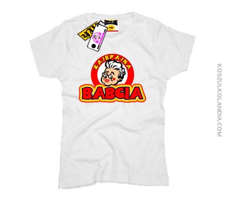 ZAJEFAJNA BABCIA - super koszulka dla babci - 11 ROZMIARÓW! 