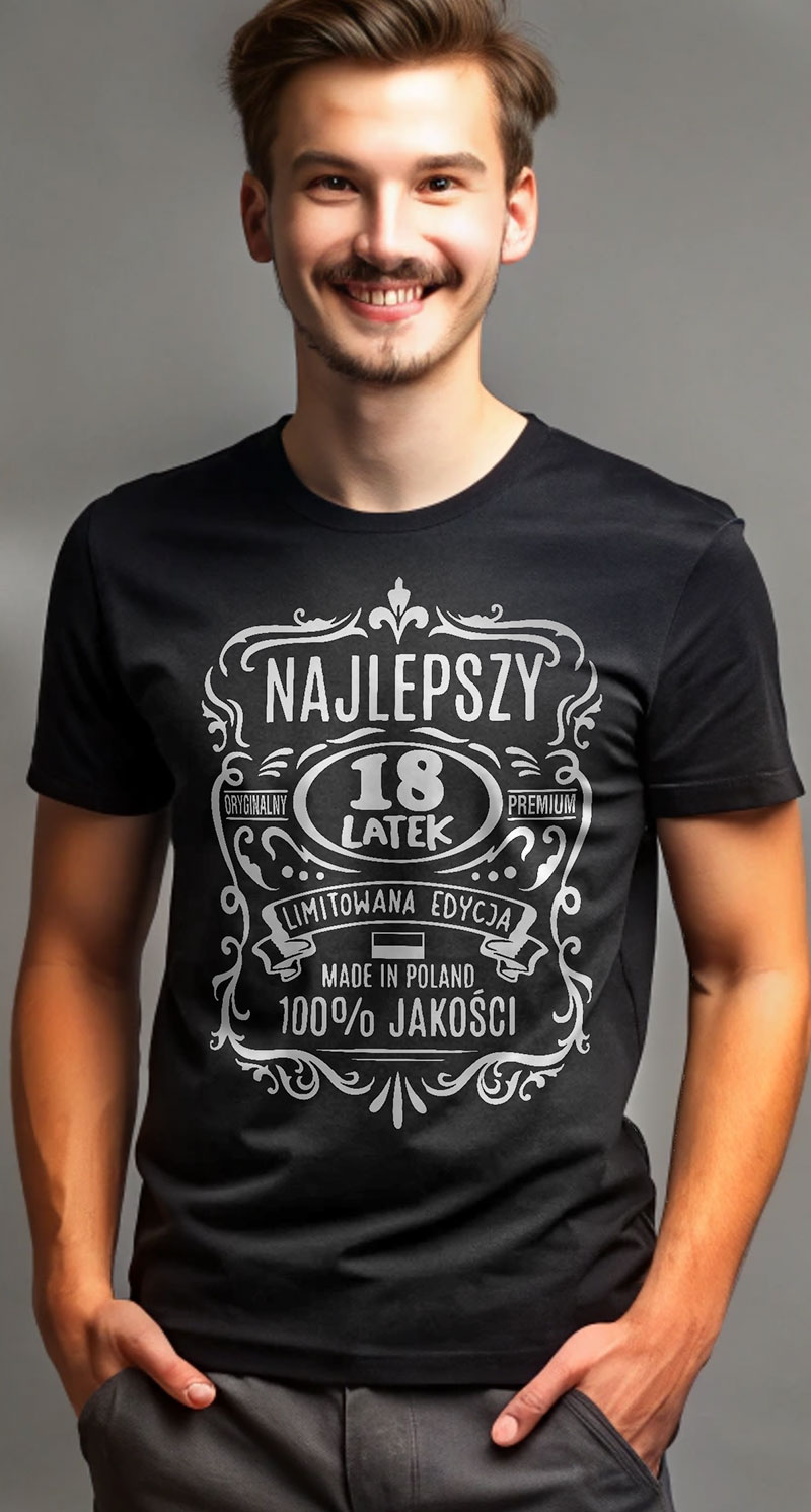 Najlepszy 18-latek Oryginalny Premium Limitowana Edycja Made in Poland 100% jakości  - urodzinowa koszulka męska 2