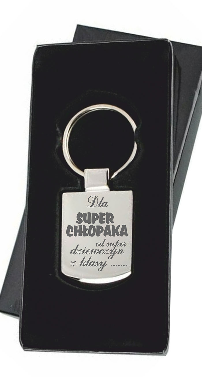 Brelok na klucze metalowy z grawerem - Dla Super Chłopaka od Super Dziewczyn z klasy (Twoja Klasa)