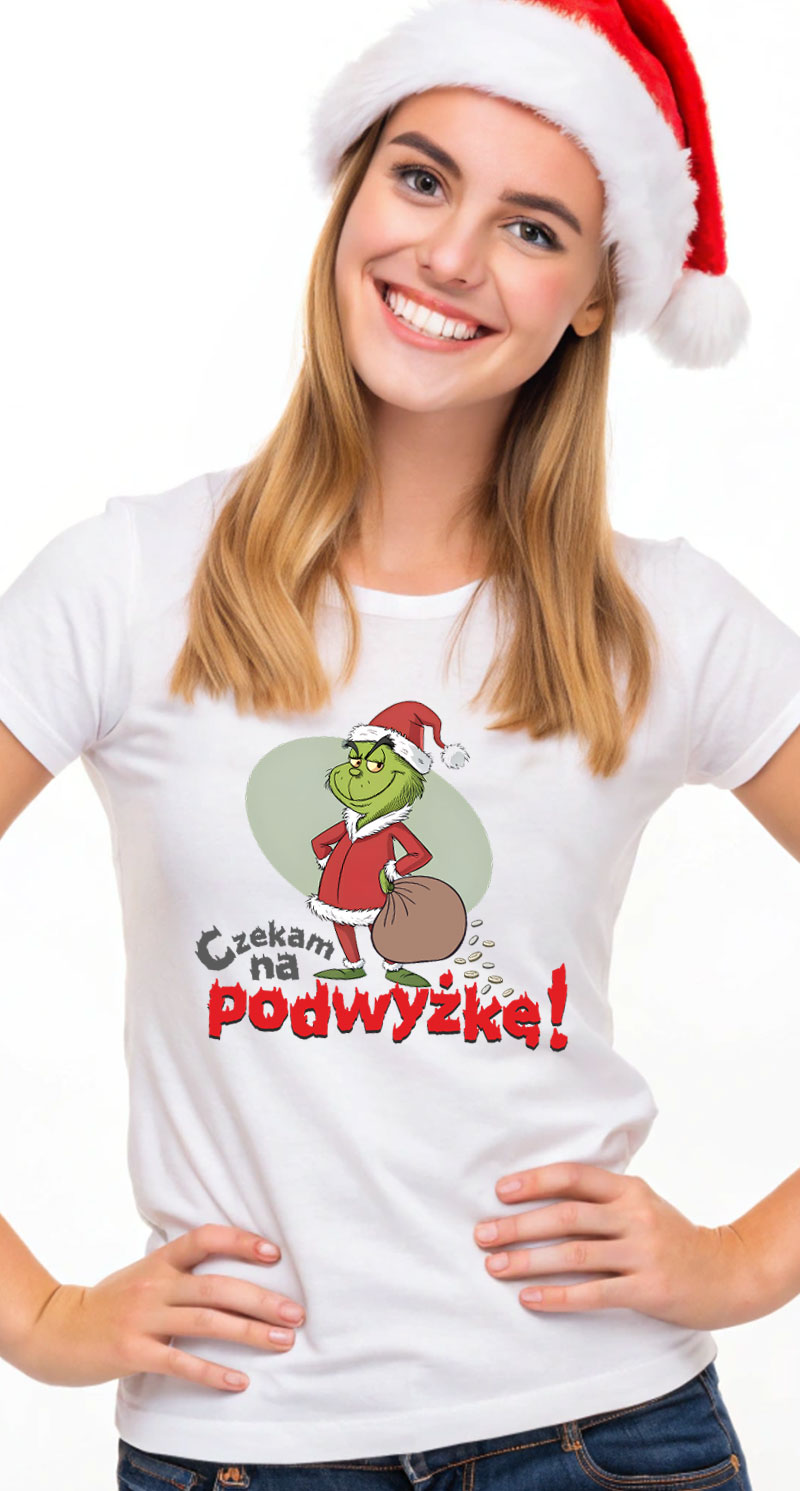 Czekam na podwyżkę ! Grinch Grincz na szczęście pieniążne   - świąteczna koszulka damska